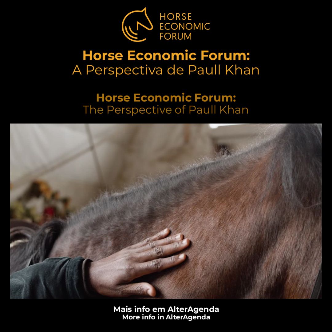 Horse Economic Forum: A Perspectiva de Paull Khan